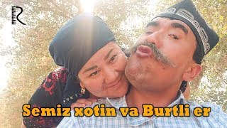 Semiz xotin va Burtli er