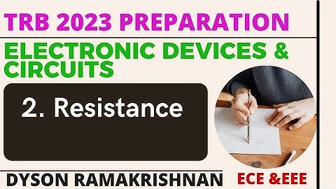 TRB-2023 தேர்வில் வெற்றி பெற| ELECTRONIC DEVICES | RESISTANCE | TRB2023