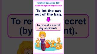 To Let The Cat Out Of The Bag.  English Expressions, Phrases, And Idioms Part 16  #Shorts