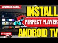 ✅How To Install Perfect Player App on ANY Android TV, TV Box or Google TV (Downloader Code 2025)
