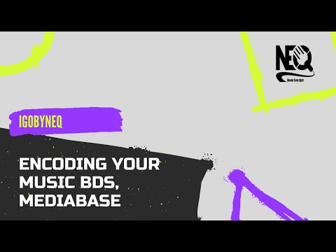 Encoding your music BDS, Mediabase