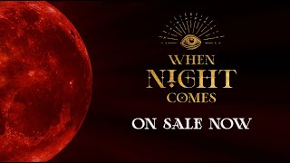 When Night Comes - Sydney On Sale Now!