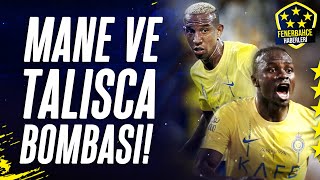 Fenerbahçeden Çifte Bomba Mane Ve Talisca