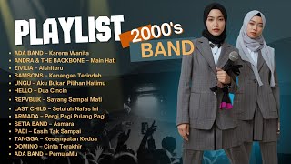 Nostalgia Band Terpopuler 2000an | Band Populer Tahun 2000an Terbaik | Lagu Terbaik Tahun 2000an