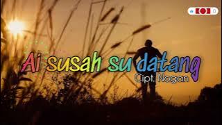 Ai Susah Su Datang- lagu daerah NTT