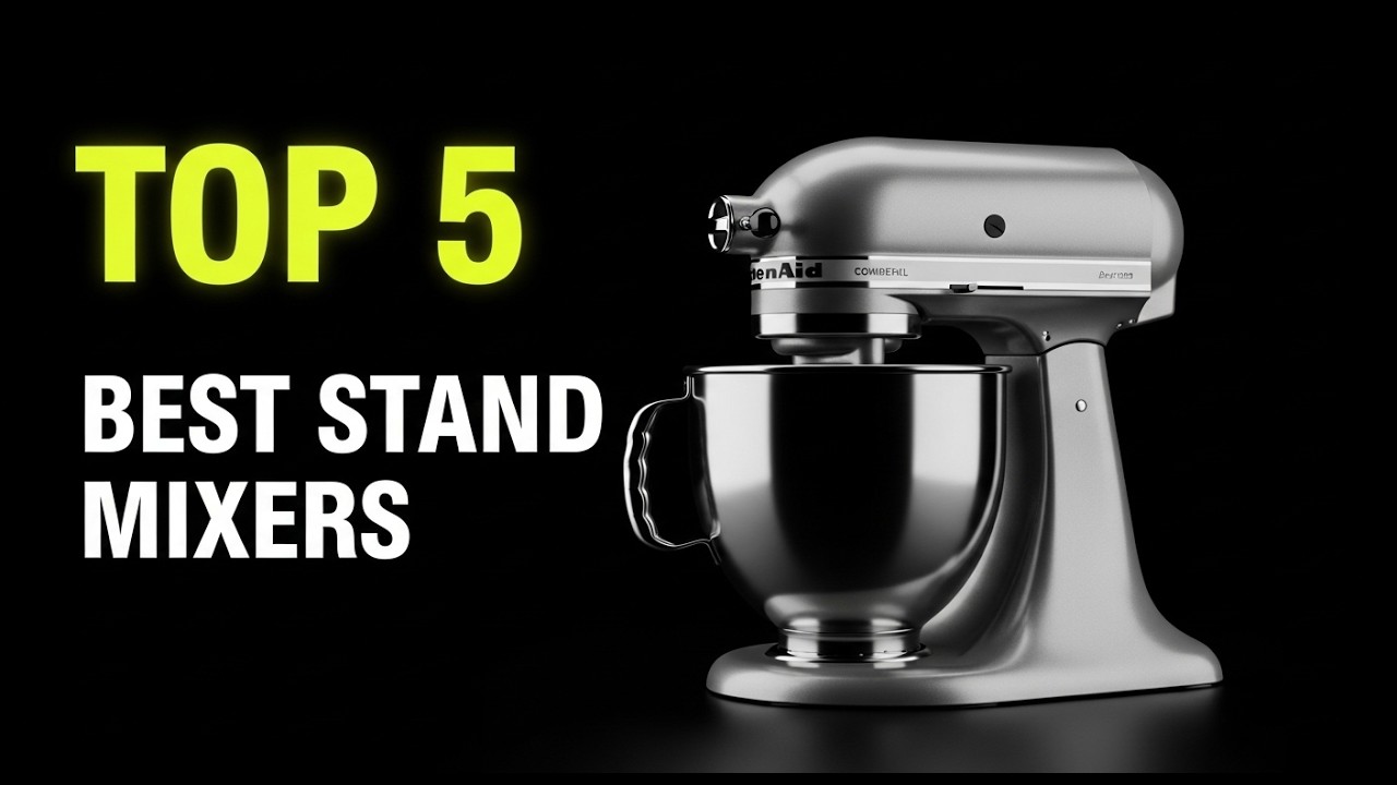 Top 5 Best Stand Mixers 2026 ! Don't Buy Before Watching This!