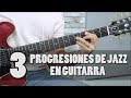 3 Progresiones de Acordes Estilo Jazz Que Te DEBES de Saber - Tutorial Guitarra