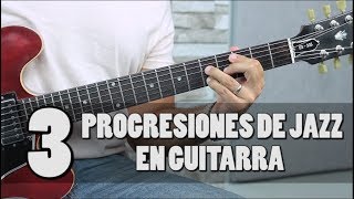3 Jazz Chord Progressions You Should Know  Guitar Tutorial
