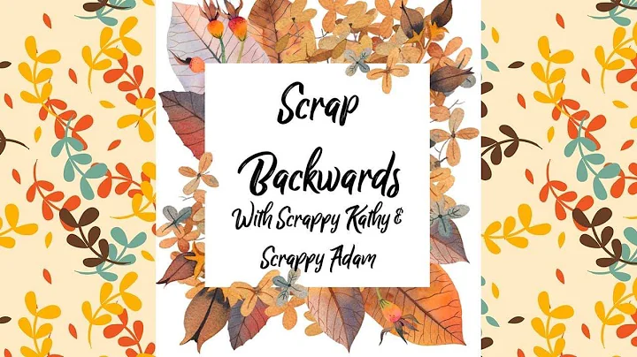 These Four: Scrap Backwards! Week 3 -- with a litt...