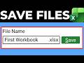 How To Save Files In Excel (All Methods)
