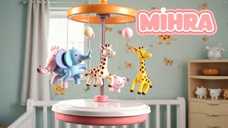 İsme Özel Bebek Uyku Müzikleri, İsme Özel Ninniler - Ninni Ninni Mihra