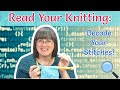 How to Read Your Stitches: The Secret to Confident Knitting