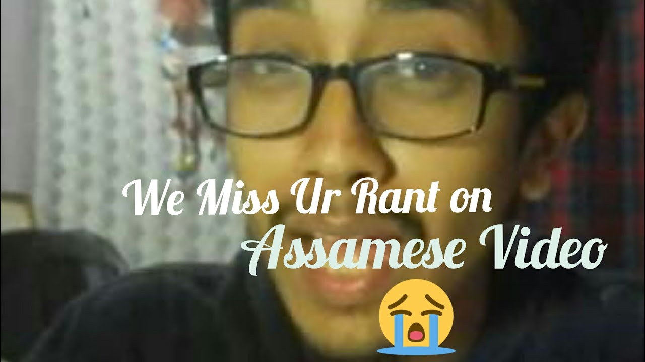 INDIAN BOUY, Rant on Assamese Videos | The Best of INDIAN BOUY | Fan Video of Indian Buoy ✌