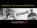 Dj KramniK - Disco ecstasy ( Edit Version )