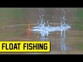 Float fishing  everything you need to know
