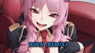 Nightcore - Burn (Remix) (Juice Wrld) Prod. Syn [Lyrics]