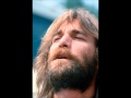 Dennis Wilson  I've Got a friend