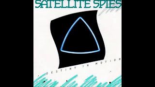Video thumbnail of "Satellite Spies - Destiny In Motion (Extended Mix)"