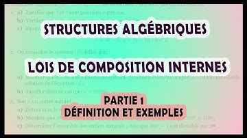 2 BAC SM - Structures algébriques - Lois de composition interne partie 1 | Cours - Parties stables