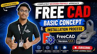 FreeCAD Basic Concept & Installation Process (Version 1.1.1) | Complete Beginner Friendly Tutorial