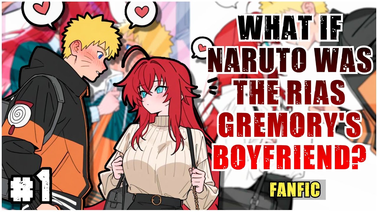 🚨 WHAT IF RIAS GREMORY was TRANSPORTED to the world of NARUTO? | #1 💍