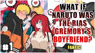 🚨 WHAT IF RIAS GREMORY was TRANSPORTED to the world of NARUTO? | #1 💍