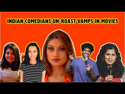 The Un-roast of Vamps in Bollywood| Merenla Imsong, Sriram Padmanabhan, Abira Nath, Pratyasha|