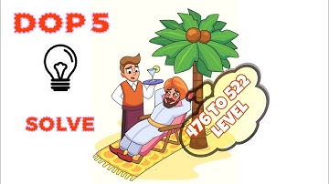 DOP 5 || DELETE ONE PART || 476 TO 522 LEVEL