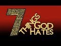 7 Things God Hates