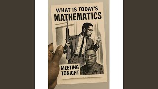 WHAT IS TODAY’S MATHEMATICS