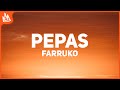 Farruko - Pepas (Letra)