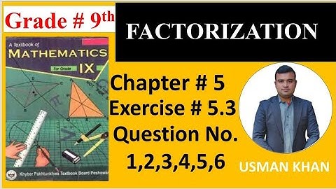 9th class maths, #chapter5, factorization, exercise 5.3 question 1,2,3,4,5,6