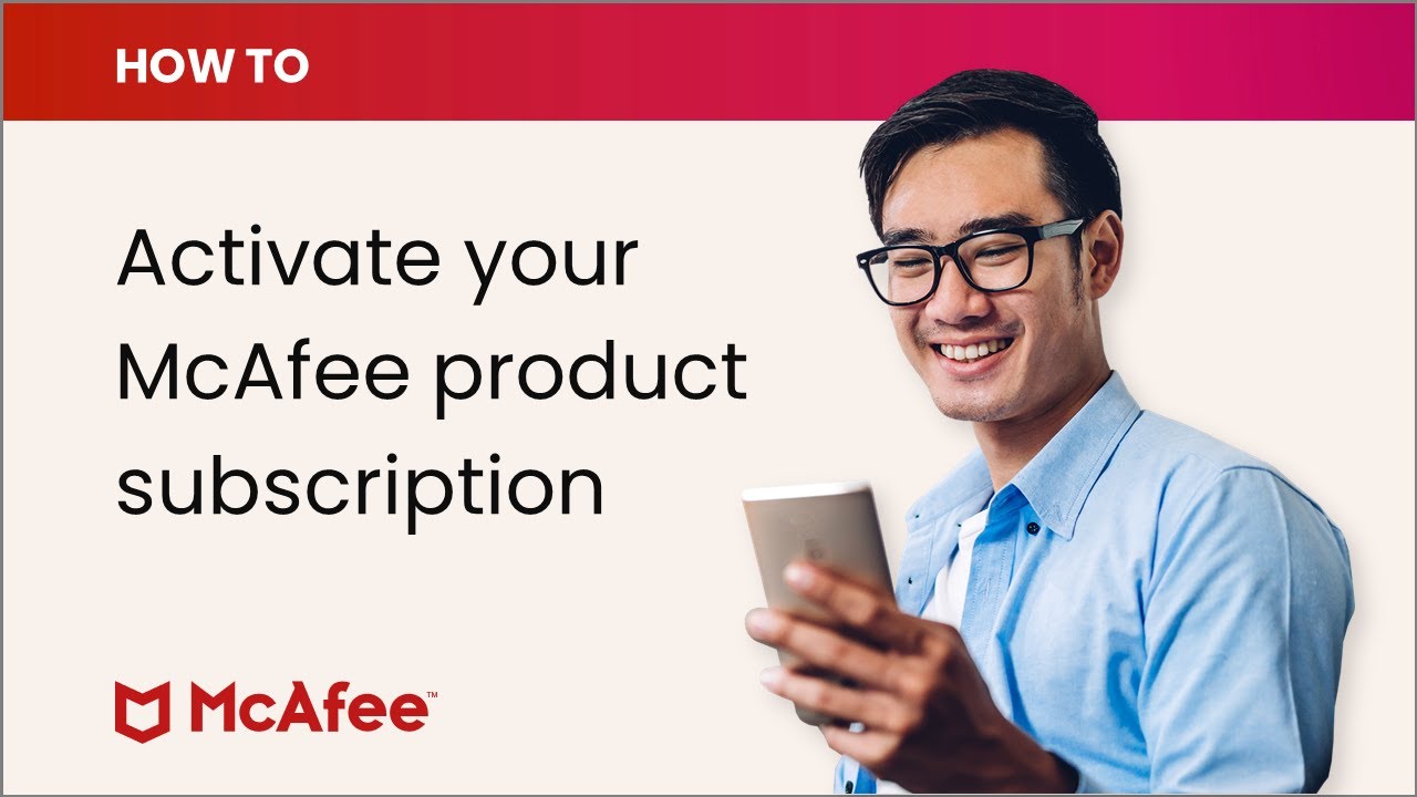 how-to-activate-your-mcafee-product-subscription-youtube