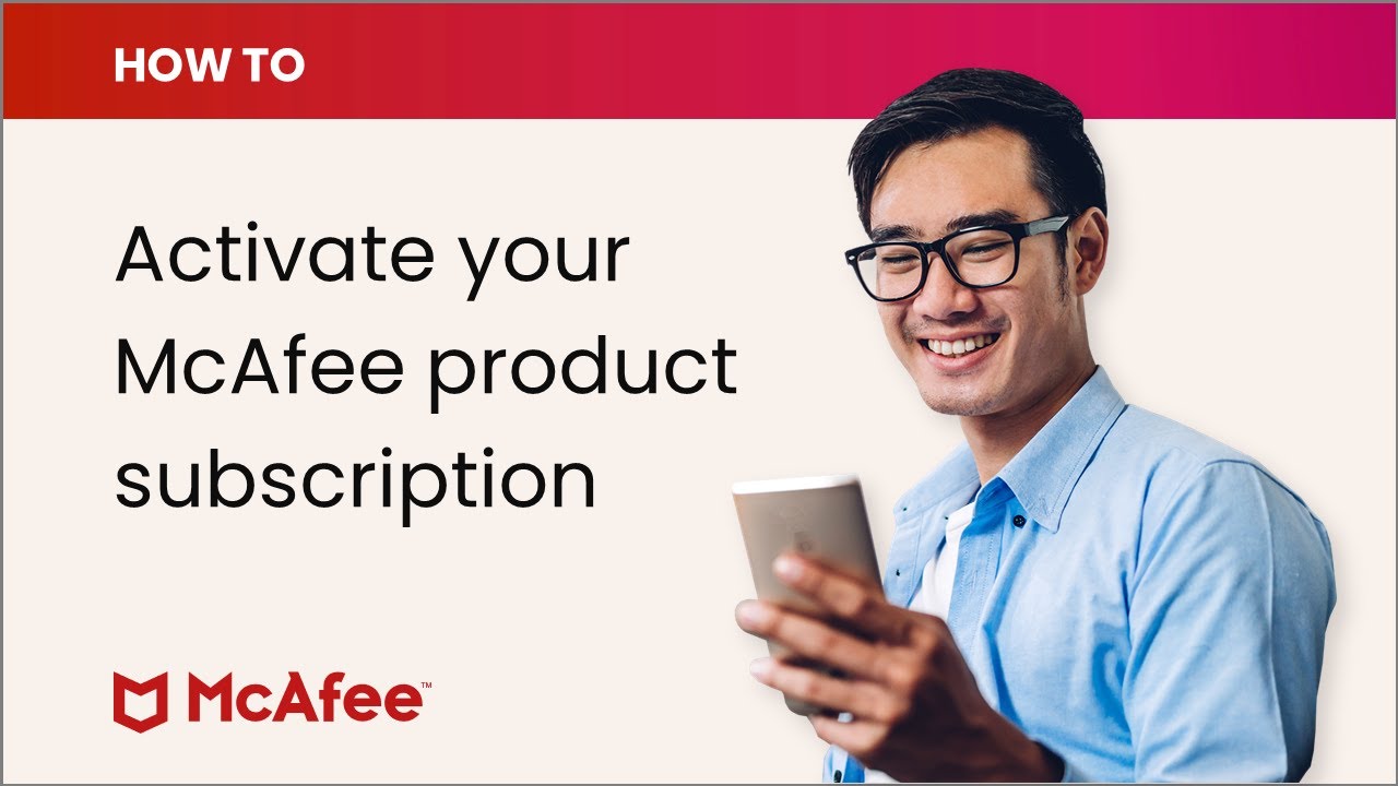 McAfee KB - How to activate a McAfee product subscription with a