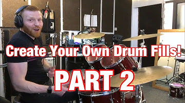 How To Create Your Own Drum Fills! Part 2