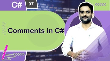 Comments in C# - C# Tutorial 07 🚀