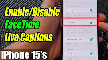 iPhone 15/15 Pro Max: How to Enable/Disable FaceTime Live Captions