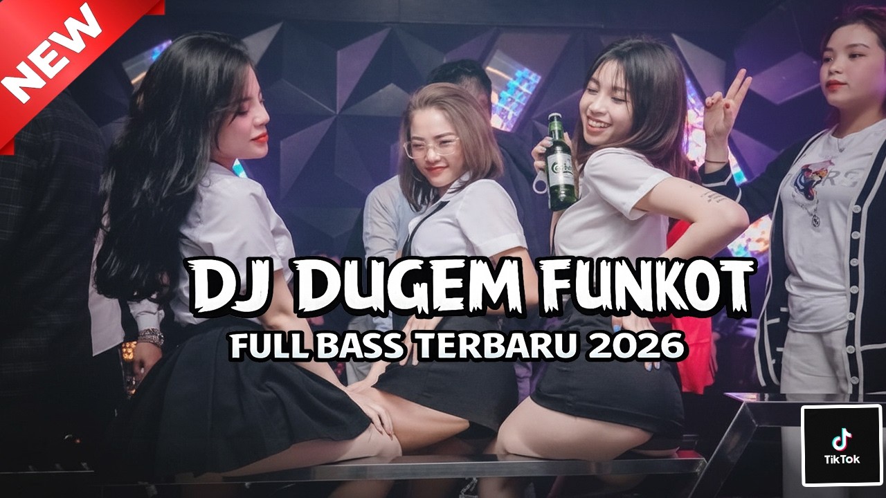 DJ TERBARU 2026‼️BASS BIKIN JANTUNG COPOT‼️DJ DUGEM TERBARU 2026 FULL REMIX ( BASS BETON SUPER )