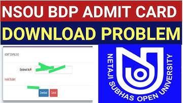 NSOU BDP ADMIT CARD DOWNLOAD এর সময় Invalid Student দেখাচ্ছে ||