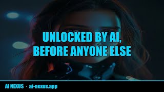 AI unlocks, before others?