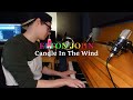 Elton John &amp; Bernie Taupin - Candle In The Wind Cover