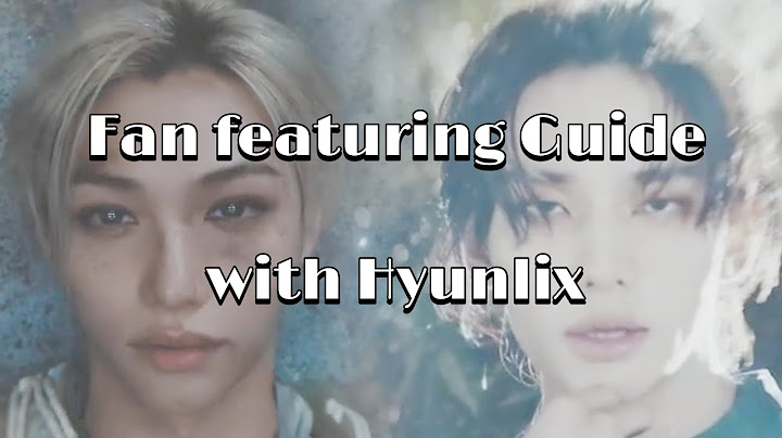Fan Featuring Guide GIANT  [Hyunlix Cut]