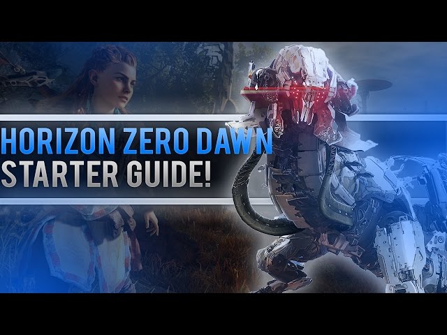 Horizon Zero Dawn tips to guide you to survival
