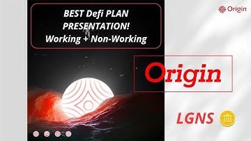 Origin Defi Web3 Integrated Financial Ecosystem [Project  LGNS]