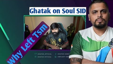Ghatak on Soul SID | Why Left Tsm | Why SID loved Snakers #Ghatak #Soulsid #Bgmi #sparky