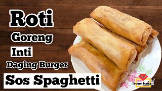 Resepi Roti Goreng inti Daging burger Sos spaghetti