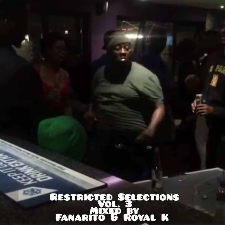 Restricted Selections Vol. 3 Mixed by Fanarito & Royal K