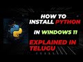 Windows 11 లో Python Install చేయడం & VS Code లో Python కోడ్ రాయడం | Telugu Step-by-Step Guide
