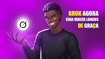 🚨GROK agora cria VÍDEOS LONGOS (IA 100% GRÁTIS!) Novas Funções.