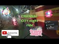 🌇🌃🌉 Chennai night ride 🛣️🛤️🏟️